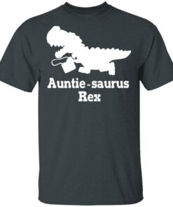 Auntie Saurus Rex Dinosaur T Shirts Hoodies Sweater 1