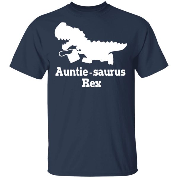 Auntie Saurus Rex Dinosaur T-Shirts, Hoodies, Sweater