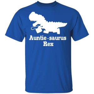 Auntie Saurus Rex Dinosaur T Shirts Hoodies Sweater 11