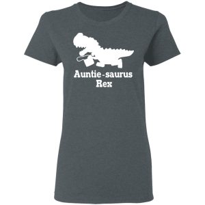 Auntie Saurus Rex Dinosaur T Shirts Hoodies Sweater 2