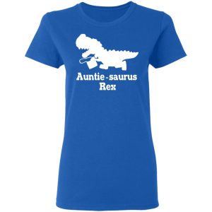 Auntie Saurus Rex Dinosaur T Shirts Hoodies Sweater 4