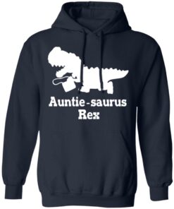 Auntie Saurus Rex Dinosaur T-Shirts, Hoodies, Sweater 10 Auntie Saurus Rex Dinosaur T Shirts Hoodies Sweater 7