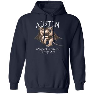 Austin Where The Weird Things Are T Shirts Hoodies Sweater 7