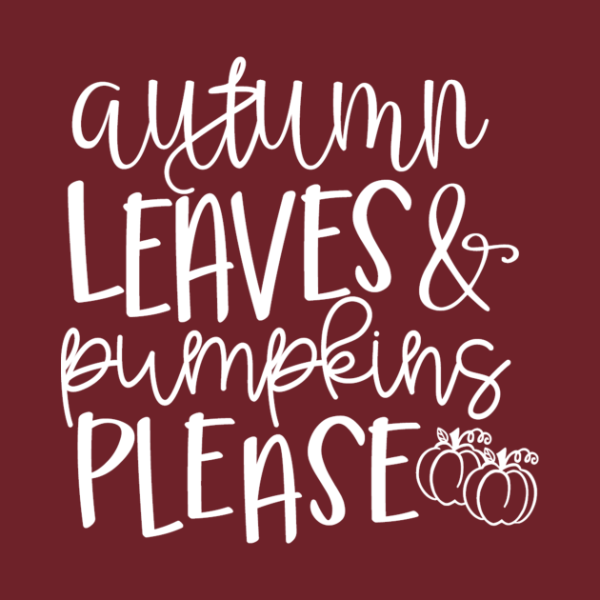 Autumn Leaves and Pumpkins Please Halloween T-Shirt
