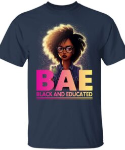 BAE Black And Educated T Shirts 11