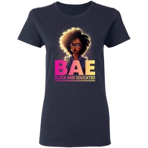 BAE Black And Educated T Shirts 3