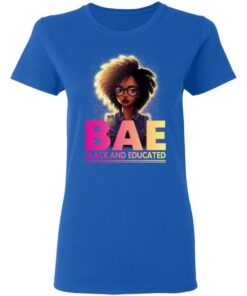 BAE Black And Educated T Shirts 4