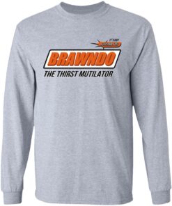 BRAWNDO The Thirst Mutilator T Shirts 2