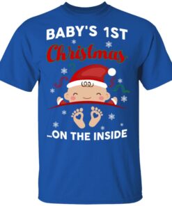 Baby's 1st Christmas On The Inside T Shirts Hoodies Sweater 11