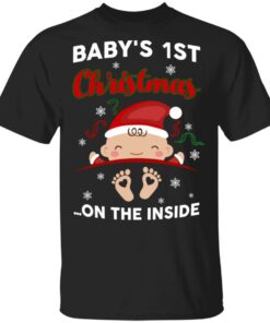 Baby's 1st Christmas On The Inside T Shirts Hoodies Sweater 12