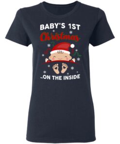 Baby's 1st Christmas On The Inside T Shirts Hoodies Sweater 3