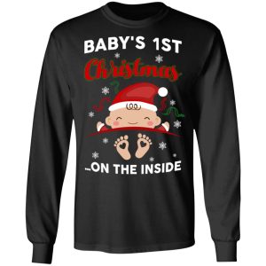 Baby's 1st Christmas On The Inside T Shirts Hoodies Sweater 5