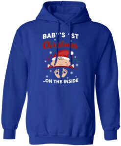 Baby's 1st Christmas On The Inside T Shirts Hoodies Sweater 9