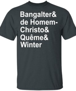 Bangalter & De Homem- Christo & Qu�me & Winter T-Shirts, Hoodies, Sweatshirt 1 Bangalter amp De Homem Christo amp Qume amp Winter T Shirts Hoodies Sweatshirt 10
