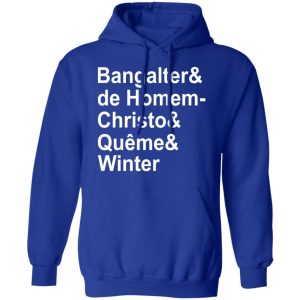 Bangalter amp De Homem Christo amp Qume amp Winter T Shirts Hoodies Sweatshirt 9