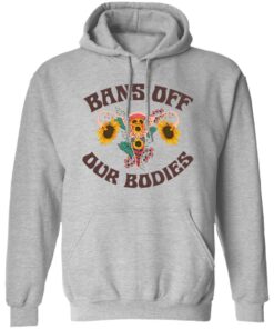 Bans Off Our Bodies T Shirts Hoodies Sweater 1