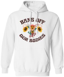 Bans Off Our Bodies T Shirts Hoodies Sweater 8