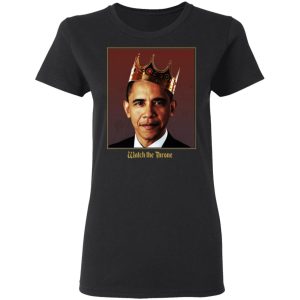 Barack Obama Watch the Throne T Shirts 13