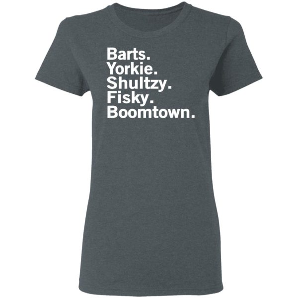 Barts Yorkie Shultzy Fisky Boomtown T-Shirts