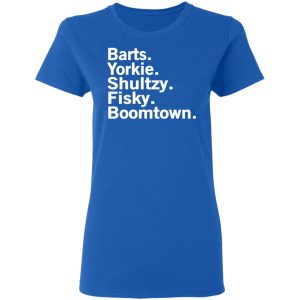 Barts Yorkie Shultzy Fisky Boomtown T Shirts 4