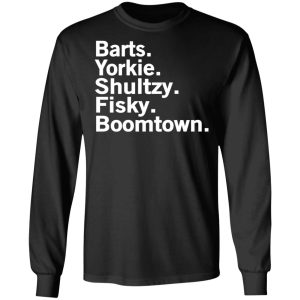 Barts Yorkie Shultzy Fisky Boomtown T Shirts 5