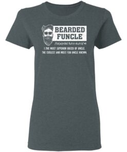 Bearded Funcle The Most Superior Breed Of Uncle The Coolest And Most Fun Uncle Known T Shirts 2