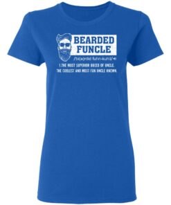 Bearded Funcle The Most Superior Breed Of Uncle The Coolest And Most Fun Uncle Known T Shirts 4