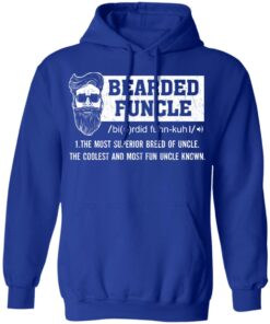 Bearded Funcle The Most Superior Breed Of Uncle The Coolest And Most Fun Uncle Known T Shirts 9