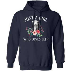 Beer Lovers Just A Girl Who Loves Beer T Shirts 7