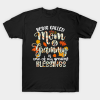 Being Called Mom And Grammy Is One Of My Greatest Blessings Thanksgiving T-Shirt