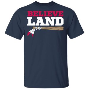 Believe Land T Shirts Hoodies Sweater 11