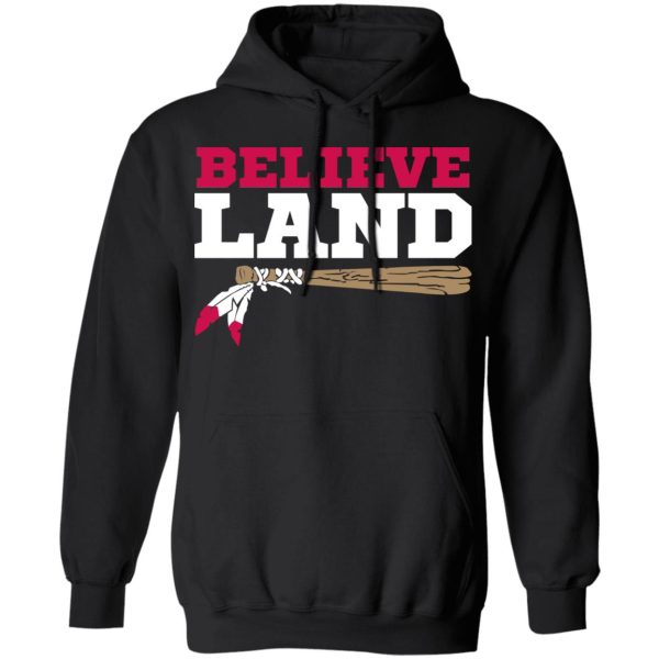 Believe Land T-Shirts, Hoodies, Sweater