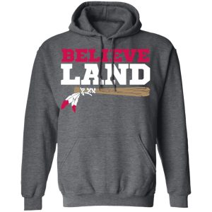 Believe Land T Shirts Hoodies Sweater 8