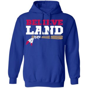 Believe Land T Shirts Hoodies Sweater 9