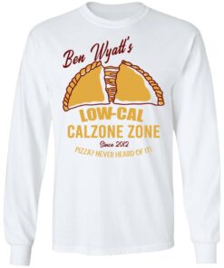 Ben Wyatt’s Low Cal Calzone Zone T-Shirts, Hoodies, Sweatshirt 5 Ben Wyatt's Low Cal Calzone Zone T Shirts Hoodies Sweatshirt 3