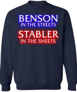 Benson In The Streets Stabler In The Sheets T Shirts Hoodies Sweater 12