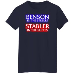 Benson In The Streets Stabler In The Sheets T Shirts Hoodies Sweater 7