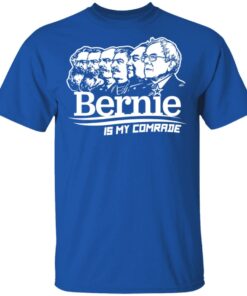 Bernie Sanders Is My Comrade T Shirts Hoodies Sweater 12