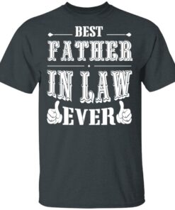 Best Father In Law Ever T-Shirts, Hoodies, Sweater 1 Best Father In Law Ever T Shirts Hoodies Sweater 10