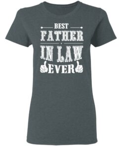 Best Father In Law Ever T-Shirts, Hoodies, Sweater 5 Best Father In Law Ever T Shirts Hoodies Sweater 2