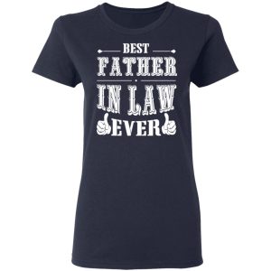 Best Father In Law Ever T Shirts Hoodies Sweater 3