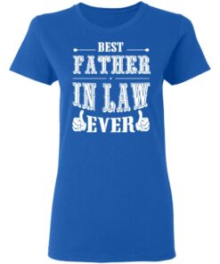 Best Father In Law Ever T-Shirts, Hoodies, Sweater 7 Best Father In Law Ever T Shirts Hoodies Sweater 4