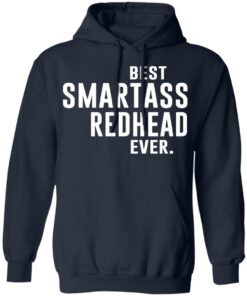 Best Smartass Redhead Ever Shirt 7