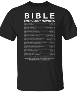 Bible Emergency Numbers T-Shirts, Hoodies, Sweater 4 Bible Emergency Numbers T Shirts Hoodies Sweater 2