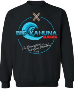Big Kahuna Burger The Cornerstone Of Any Nutritious Breakfast T-Shirts, Hoodies, Sweater 8 Big Kahuna Burger The Cornerstone Of Any Nutritious Breakfast T Shirts Hoodies Sweater 6