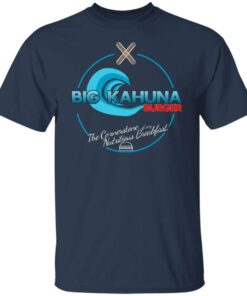 Big Kahuna Burger The Cornerstone Of Any Nutritious Breakfast T-Shirts, Hoodies, Sweater 11 Big Kahuna Burger The Cornerstone Of Any Nutritious Breakfast T Shirts Hoodies Sweater 9