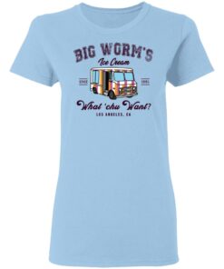 Big Worm’s Ice Cream What ‘chu Want T-Shirts, Hoodies, Sweatshirt 1 Big Worm's Ice Cream What 'chu Want T Shirts Hoodies Sweatshirt 10