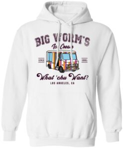 Big Worm’s Ice Cream What ‘chu Want T-Shirts, Hoodies, Sweatshirt 8 Big Worm's Ice Cream What 'chu Want T Shirts Hoodies Sweatshirt 6
