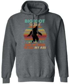 Bigfoot Is Real And He Tried To Eat My Ass Shirt 11 Bigfoot Is Real And He Tried To Eat My Ass Shirt 8