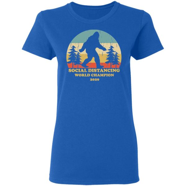 Bigfoot Social Distancing World Champion 2020 T-Shirts
